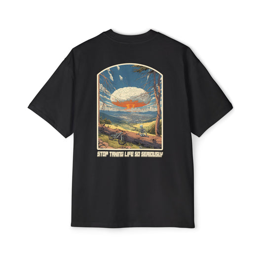 "Stop Taking Life So Seriously" Oversized Tee